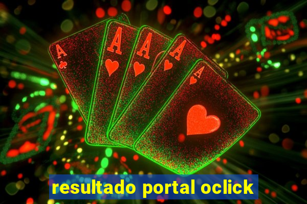 resultado portal oclick